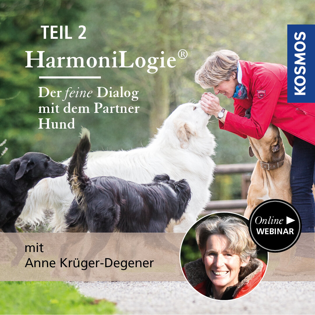 HarmoniLogie® TEIL 2 - Der feine Dialog mit dem Partner Hund