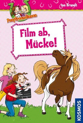Ponyfreundinnen  6  Film ab  Mücke!