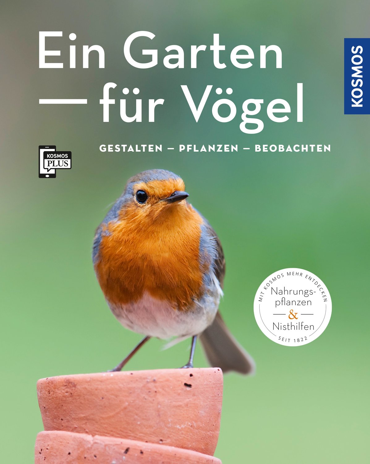 Ein Garten für Vögel (Mein Garten)