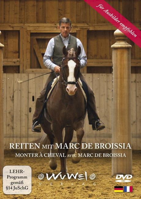 Reiten mit Marc de Broissia DVD